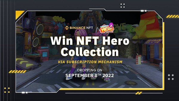 波场链游WIN NFT HERO英雄盲盒于9月8日在币安NFT交易市场正式发售